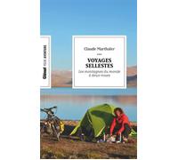 Voyages sellestes (poche): Les montagnes du monde à deux-roues