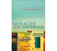 Voyages sur Chesterfield - Philippe Coussin-Grudzinski - Intervalles - broché - Roman