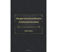 Voyages très extraordinaires de Saturnin Farandoul