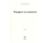 Voyageur en automne Renaud Camus (Auteur)