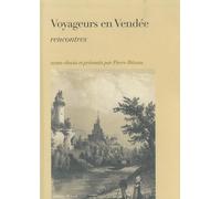 Voyageurs en Vendée: Rencontres