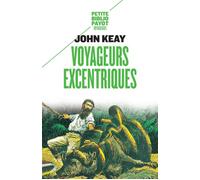 Voyageurs excentriques - John Keay - Payot - Poche - Récit