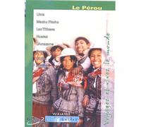 Voyagez et vivez le monde : le perou