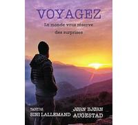 Voyagez: Le monde pourrait être différent de ce que vous pensez