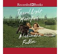 Voyagez léger, déplacez-Vous Rapidement [Import]