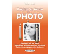 Voyance Et Action Sur Photo
