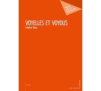 VOYELLES ET VOYOUS