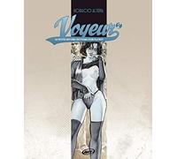 Voyeur Les petites histoires érotiques pour Playboy T2
