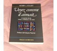 Voyez comme il aimait : Le Sacré-Coeur dans l'évangile de Jean