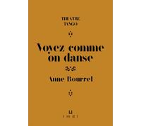 Voyez comme on danse - Anne Bourrel - Manufacture De Livres - broché - Roman