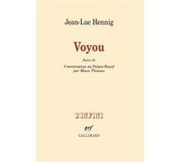 Jean-Luc Hennig – Voyou – Suivi de Conversation au Palais-Royal par Mona Thomas – Broché