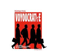 Voyoucratie - Dominique Forma - La Grange Bateliere - broché - Roman