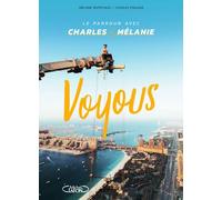 Voyous - Charles & Mélanie - Michel Lafon - broché - Guide