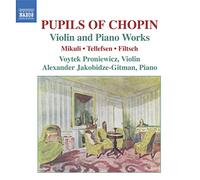 Voytek Proniewicz – Oeuvres pour violon & piano d'élèves de Chopin – NAXOS