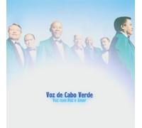 Voz De Cabo Verde - Voz COM Paz E Amor