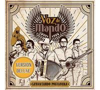 Voz De Mando – Levantando Polvadera – CD – Édition Deluxe