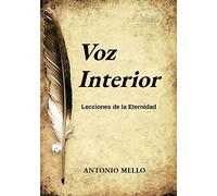 Voz Interior: Lecciones De La Eternidad