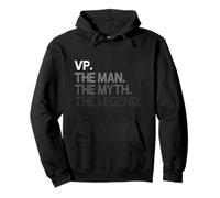 VP Vice-Président The Man Myth Legend Cadeau Sweat à Capuche