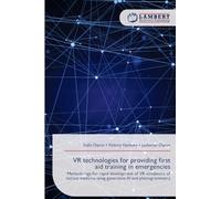 VR technologies for providing first aid training in emergencies