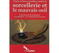 Vrai et faux remèdes conte la sorcellerie