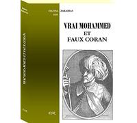 VRAI MOHAMMED ET FAUX CORAN
