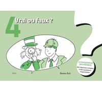 Vrai ou faux ?: La philosophie des enfants