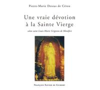Vraie dévotion à la Vierge Marie selon Grignon de Montfort
