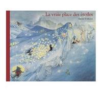 Vraie place des etoiles (La) Satomi Ichikawa (Auteur)