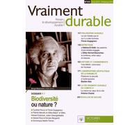 Vraiment Durable N° 5/6, Hiver 2014 - Printemps 2015 - Biodiversité Ou Nature ?