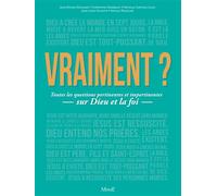 Vraiment ? Toutes les questions pertinentes et impertinentes sur Dieu et la foi - Jean-Michel Maldamé - Mame - broché - Essai