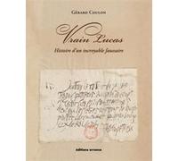 Gérard Coulon – Vrain Lucas : Histoire d'un incroyable faussaire – Broché