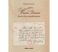 Gérard Coulon – Vrain Lucas : Histoire d'un incroyable faussaire – Broché