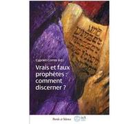 Vrais et faux prophètes Institut catholique de Toulouse (Editeur général), Institut catholiq. (Auteur)