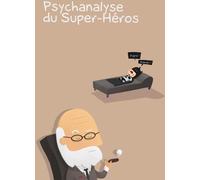 VRAOUM psychanalyse du super héros