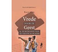 Vrede Door De Geest En De Bediening Van De Vrouw In De Kerk