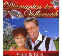 Vreni & Rudi - Diamanten der Volksmusik [Import]