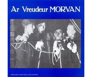 Vreudeur Morvan, Ar (les Freres Mor - Ar Vreudeur Morvan