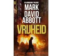 Vrijheid: De Hong Kong Trilogie #3