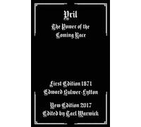 Vril: The Power of the Coming Race