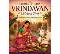 Vrindavan Coloring Book: Sacred Braj Village Life and Krishna Devotion | 45+ Bold and Easy Spiritual Patterns for Adult Relaxation and Indian Cultural Heritage
