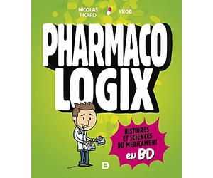 Vrob - Pharmacologix: Histoires et sciences du médicament en BD