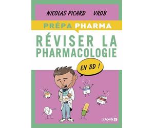 Vrob - Réviser la pharmaco en BD: Fiches de synthèse, cas cliniques en BD, QCM
