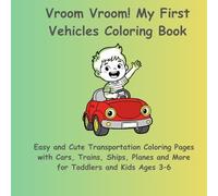 Vroom, Beep, Zoom!: A Big Coloring Book of Cars, Trucks, and Trains for Kids