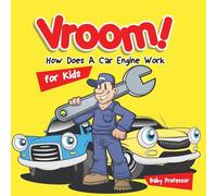 Vroom! How Does A Car Engine Work for Kids