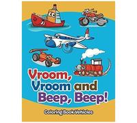 Vroom, Vroom And Beep, Beep!