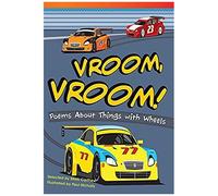 Vroom, Vroom! Poems About Things With Wheels