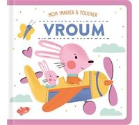 Collectif – Vroum – Mon imagier à toucher – Cartonné – Document jeunesse