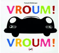 Vroum ! Vroum ! · Imagier photos documentaire · Livre cartonné à rabats · dès 12 mois