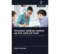 Vrouwen Welkom Maken Op Het Veld (Of Niet)