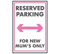 VSafety Panneau autocollant « Reserved Parking/For New Mum's Only » - 200 mm x 300 mm